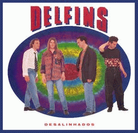 Delfins : Desalinhados (Reissue)